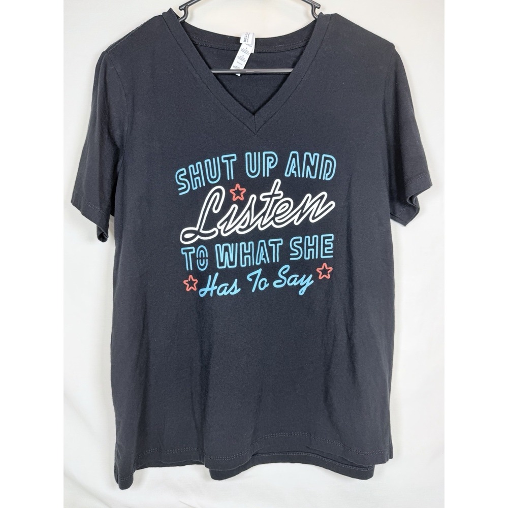 Bella + Canvas Graphic V-Neck T-Shirt Women's Large‎ Blue "Shut Up And Listen"